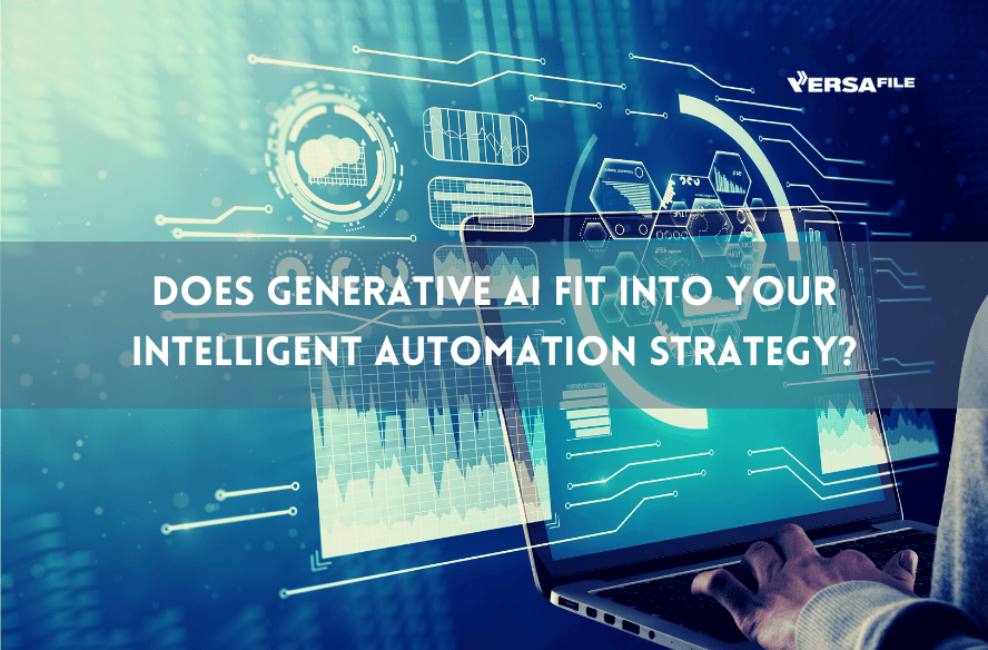 Read more about the article Does Generative AI fit into your Intelligent Automation Strategy?